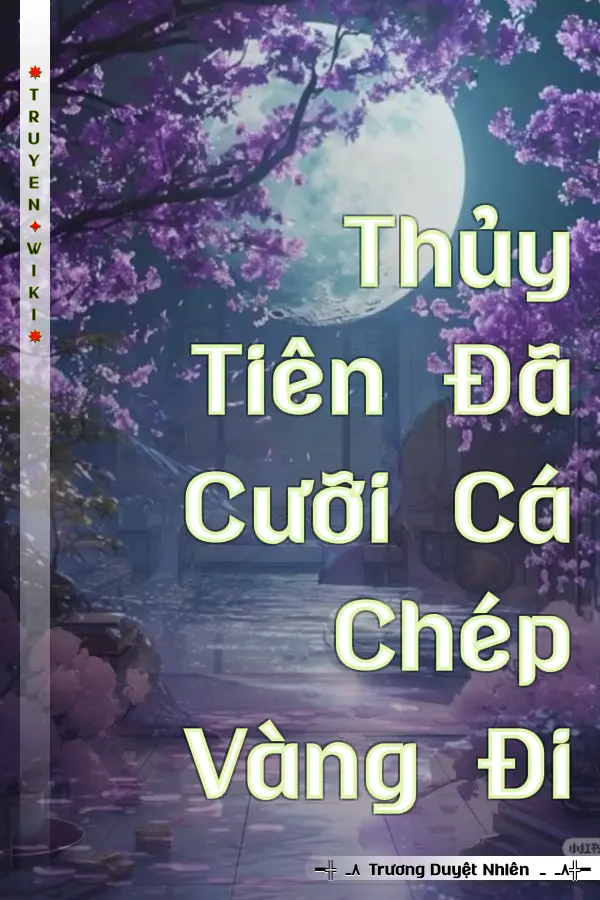 Thủy Tiên Đã Cưỡi Cá Chép Vàng Đi