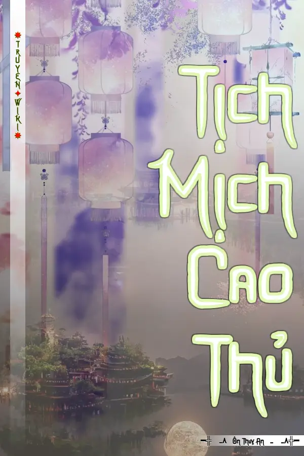 Truyện Tịch Mịch Cao Thủ