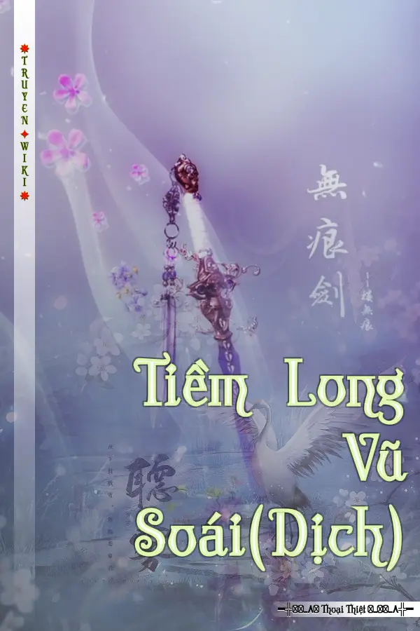 Tiềm Long Vũ Soái(Dịch)