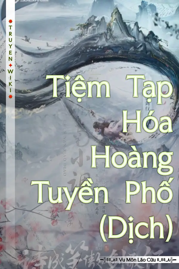 Tiệm Tạp Hóa Hoàng Tuyền Phố (Dịch)