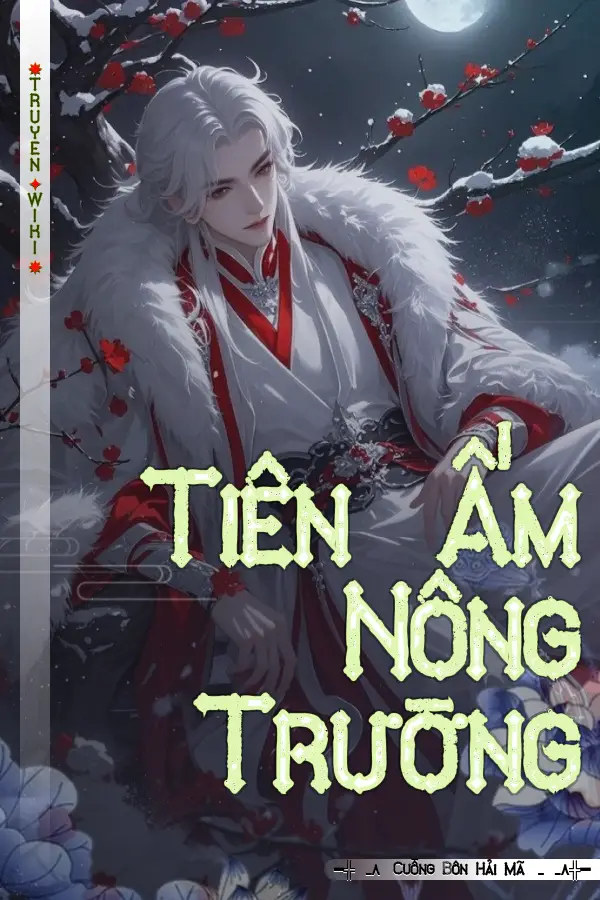 Tiên Ấm Nông Trường