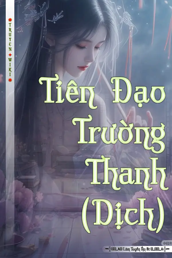 Tiên Đạo Trường Thanh (Dịch)