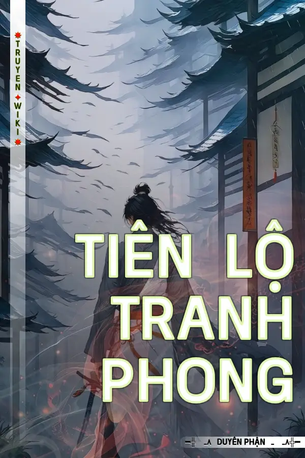 Truyện Tiên Lộ Tranh Phong