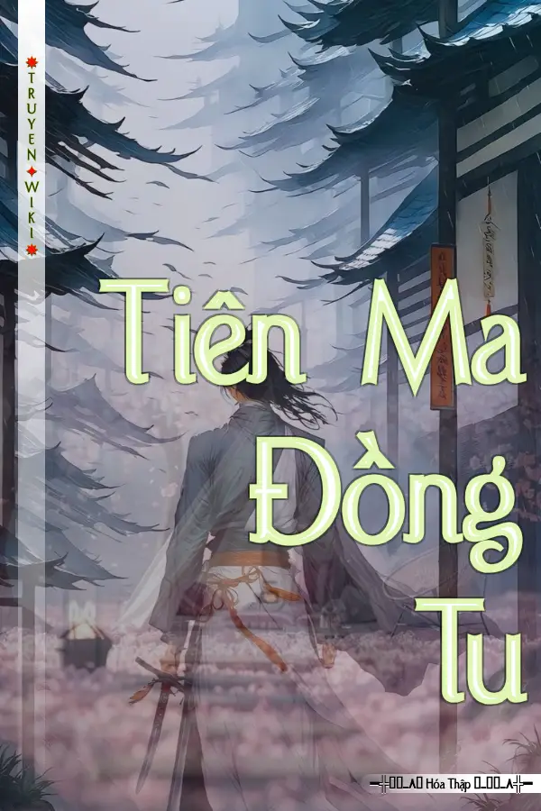 Truyện Tiên Ma Đồng Tu