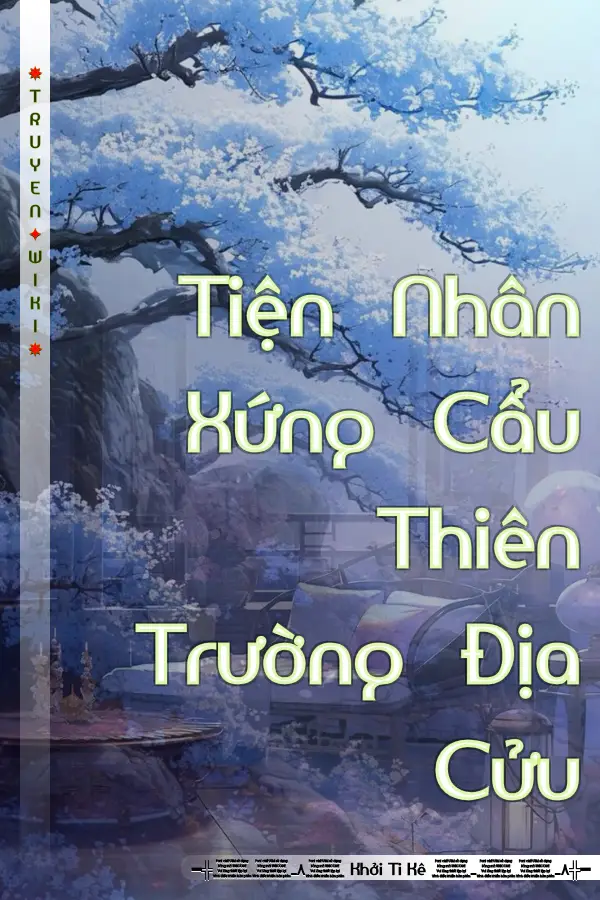 Tiện Nhân Xứng Cẩu Thiên Trường Địa Cửu