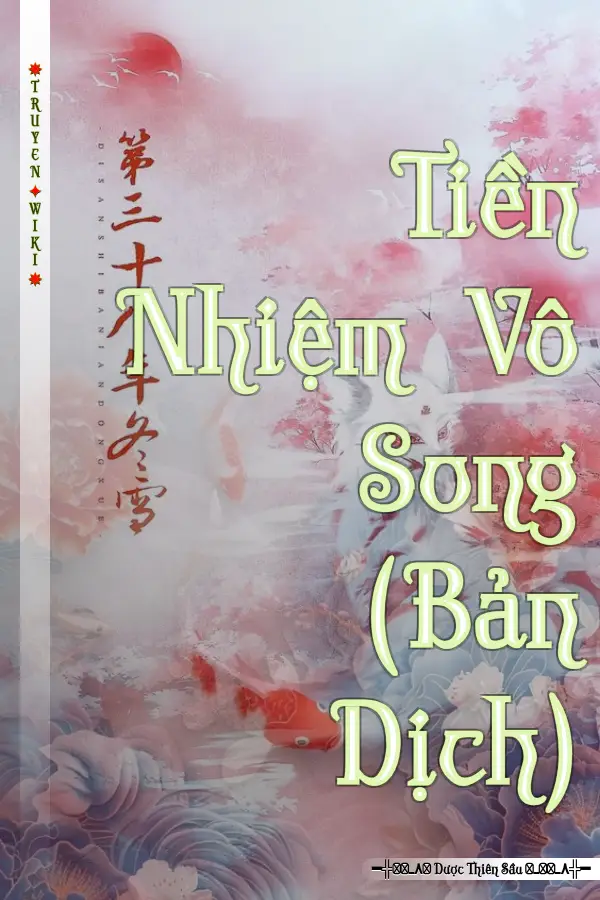 Tiền Nhiệm Vô Song (Bản Dịch)