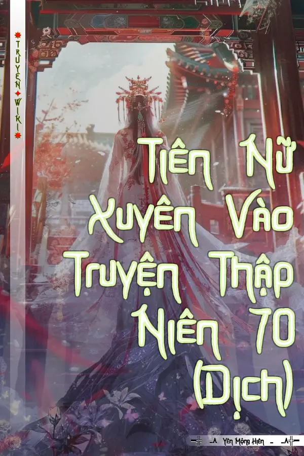 Tiên Nữ Xuyên Vào Truyện Thập Niên 70 (Dịch)