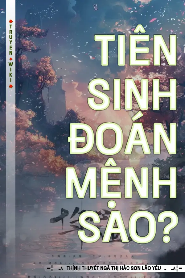 Tiên Sinh Đoán Mệnh Sao?