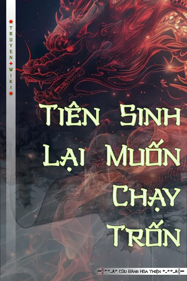 Tiên Sinh Lại Muốn Chạy Trốn