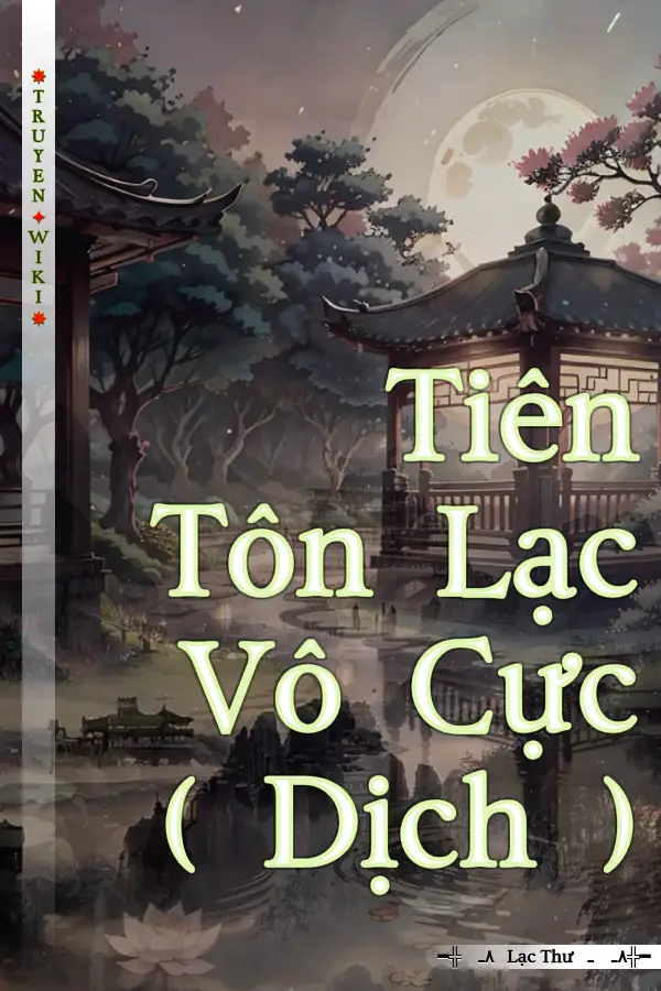 Tiên Tôn Lạc Vô Cực ( Dịch )