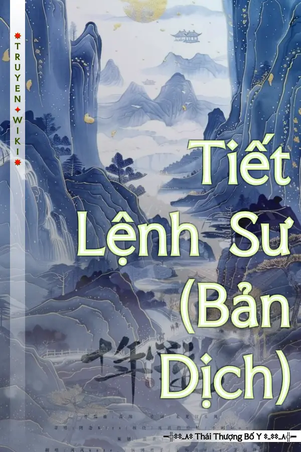 Tiết Lệnh Sư (Bản Dịch)