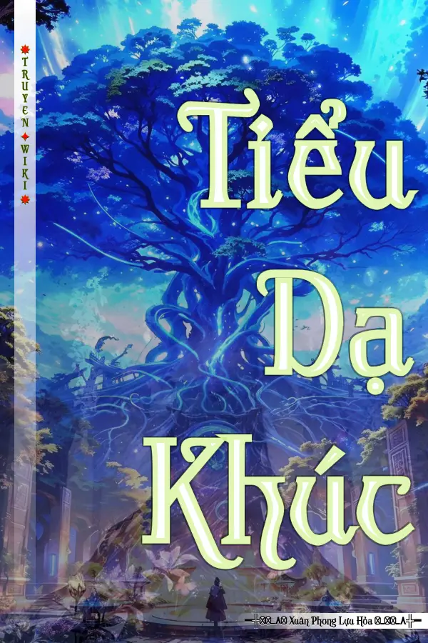 Truyện Tiểu Dạ Khúc