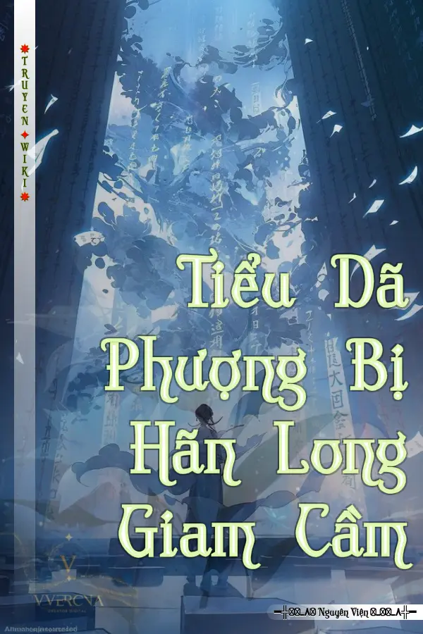 Truyện Tiểu Dã Phượng Bị Hãn Long Giam Cầm