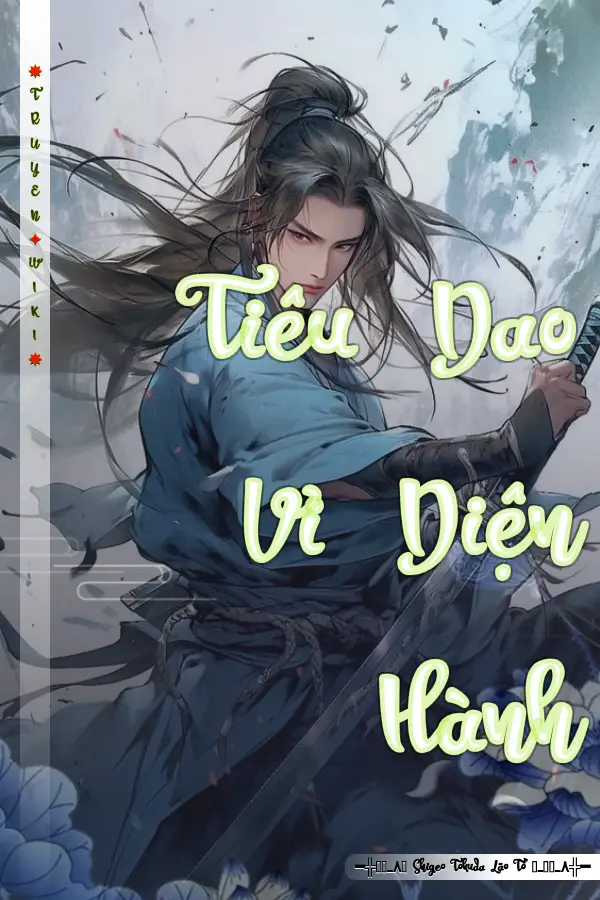 Tiêu Dao Vi Diện Hành