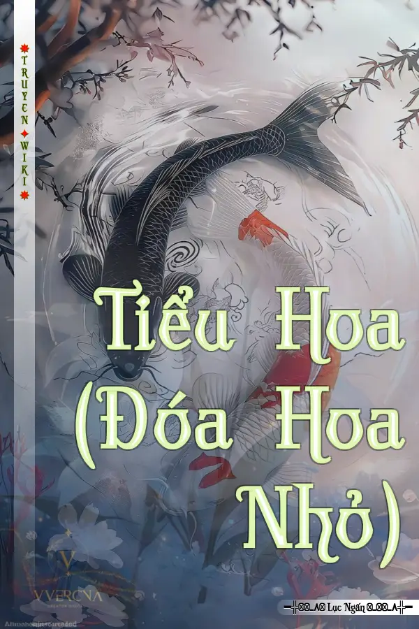 Truyện Tiểu Hoa (Đóa Hoa Nhỏ)