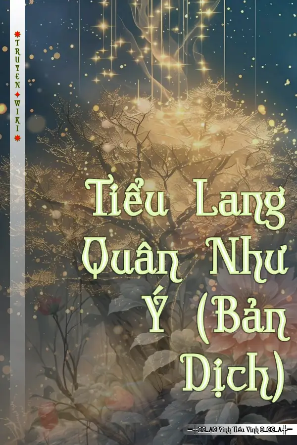 Truyện Tiểu Lang Quân Như Ý (Bản Dịch)