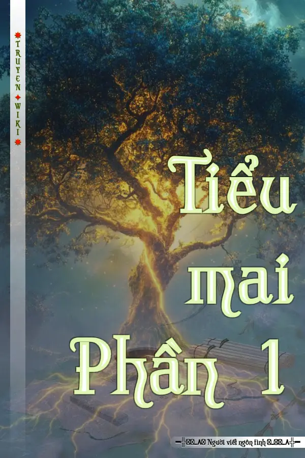 Tiểu mai Phần 1