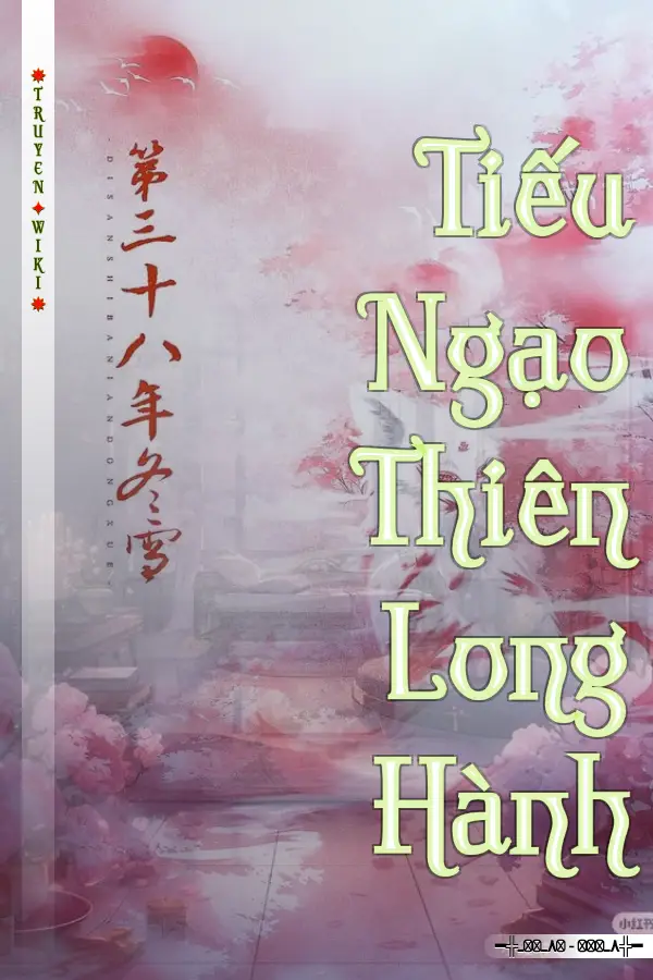 Truyện Tiếu Ngạo Thiên Long Hành