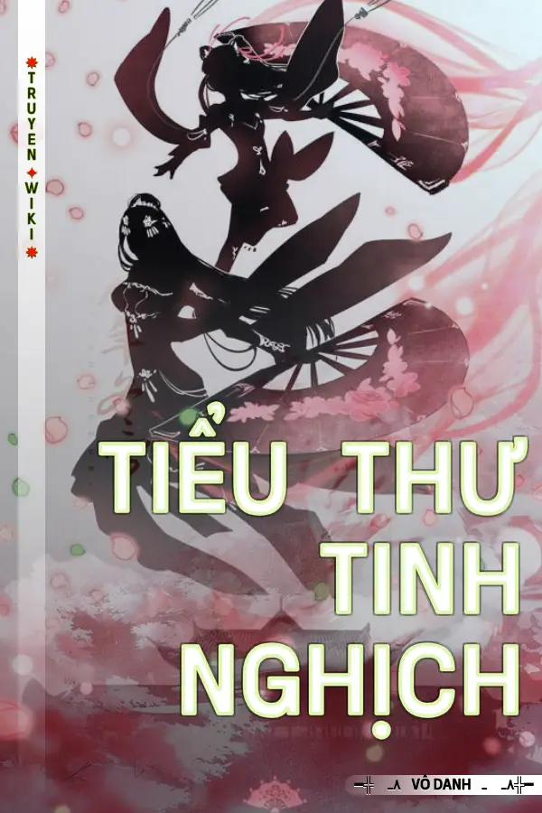 Truyện Tiểu Thư Tinh Nghịch