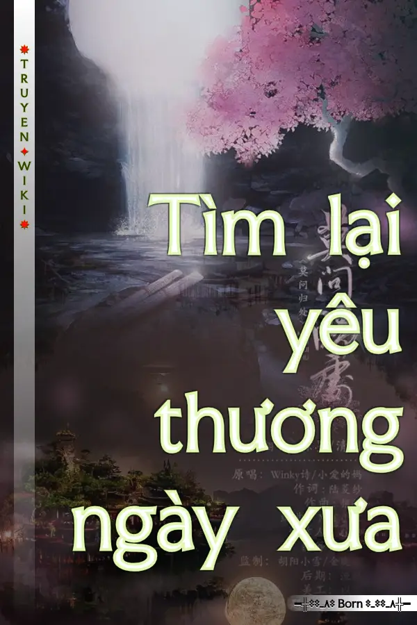 Tìm lại yêu thương ngày xưa