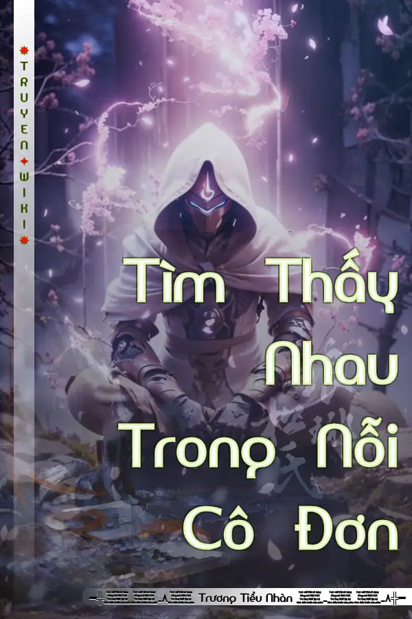 Truyện Tìm Thấy Nhau Trong Nỗi Cô Đơn