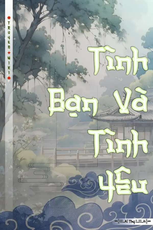 Tình Bạn Và Tình Yêu