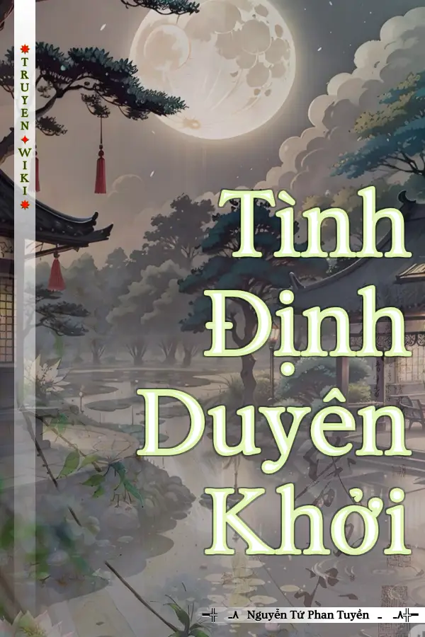 Tình Định Duyên Khởi