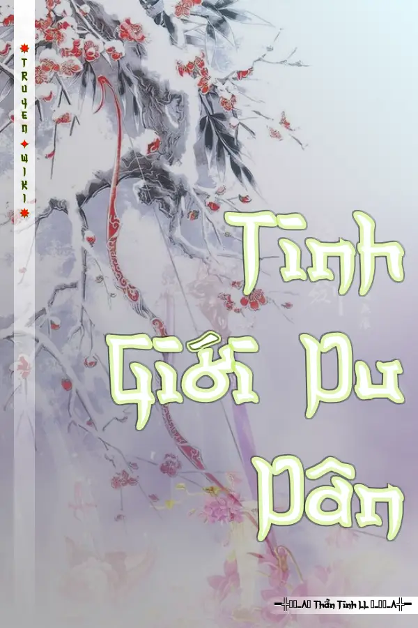 Truyện Tinh Giới Du Dân