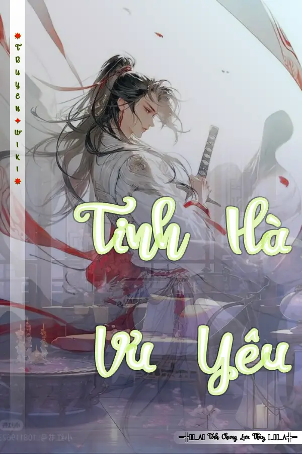 Truyện Tinh Hà Vu Yêu