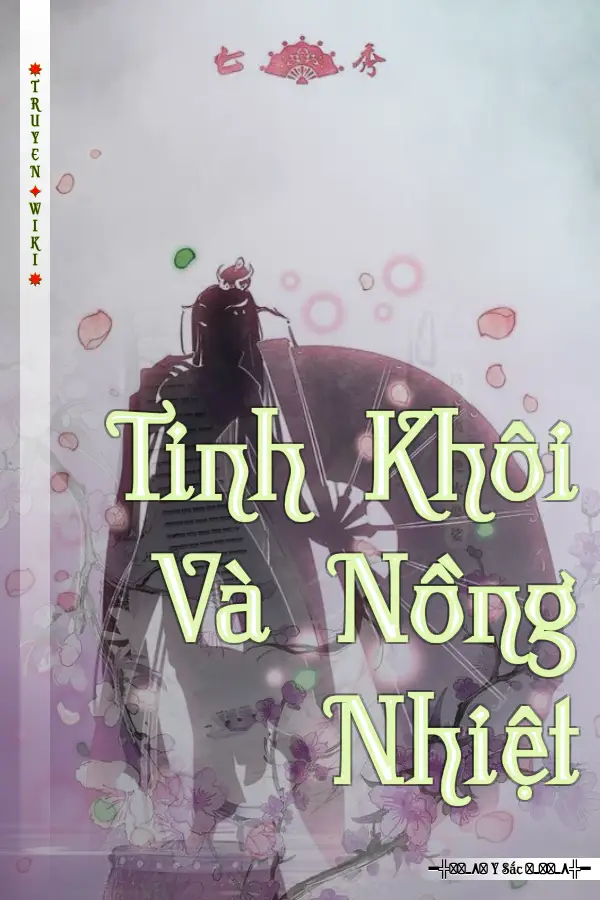 Tinh Khôi Và Nồng Nhiệt