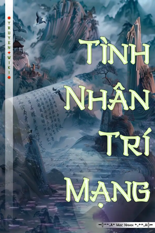 Truyện Tình Nhân Trí Mạng