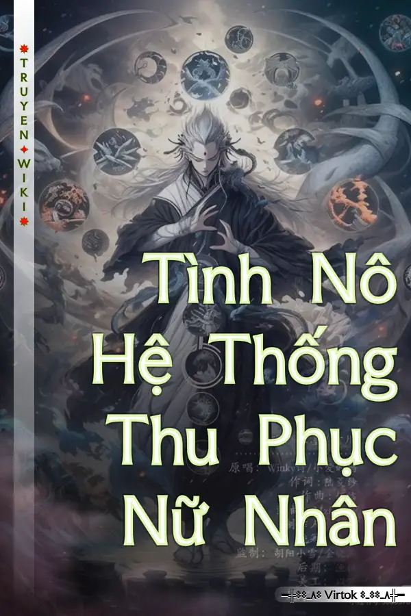 Tình Nô Hệ Thống Thu Phục Nữ Nhân