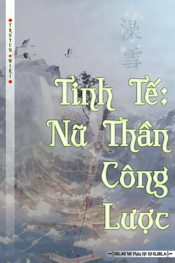 Tinh Tế: Nữ Thần Công Lược