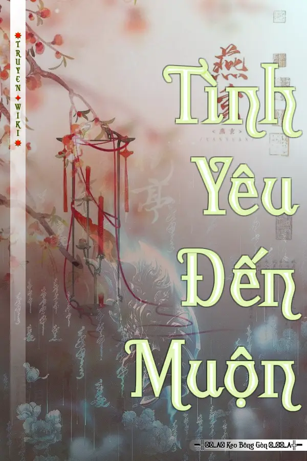 Tình Yêu Đến Muộn