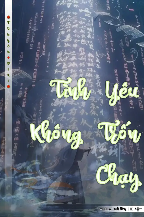 Truyện Tình Yêu Không Trốn Chạy