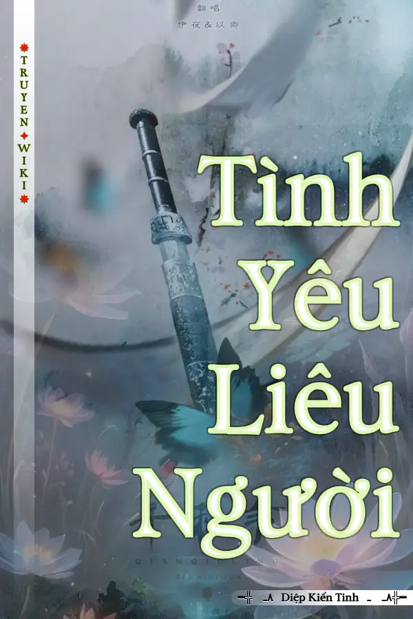 Truyện Tình Yêu Liêu Người