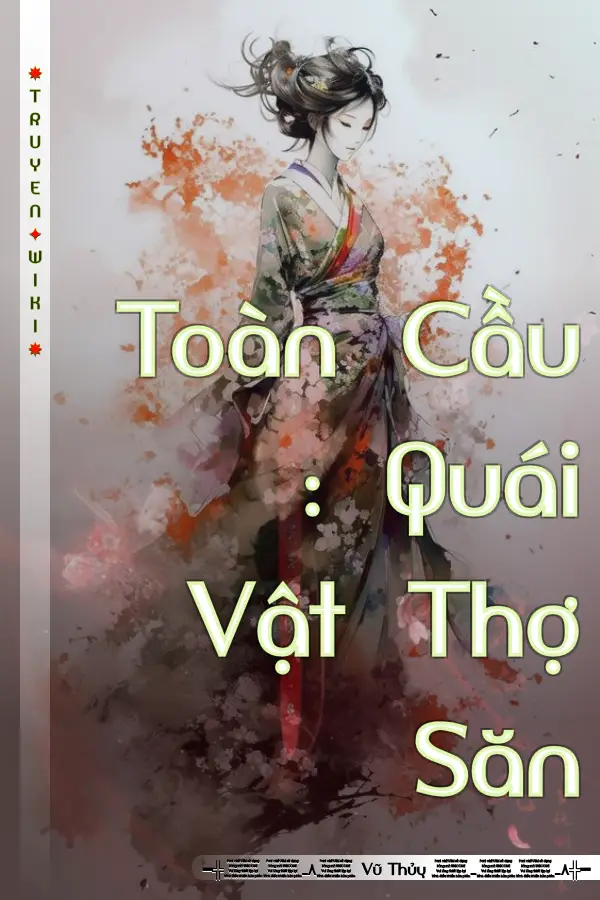 Truyện Toàn Cầu : Quái Vật Thợ Săn