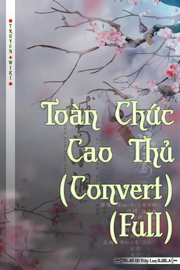 Toàn Chức Cao Thủ (Convert) (Full)