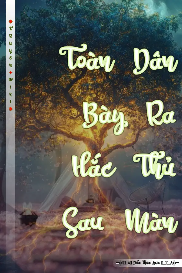 Toàn Dân Bày Ra Hắc Thủ Sau Màn