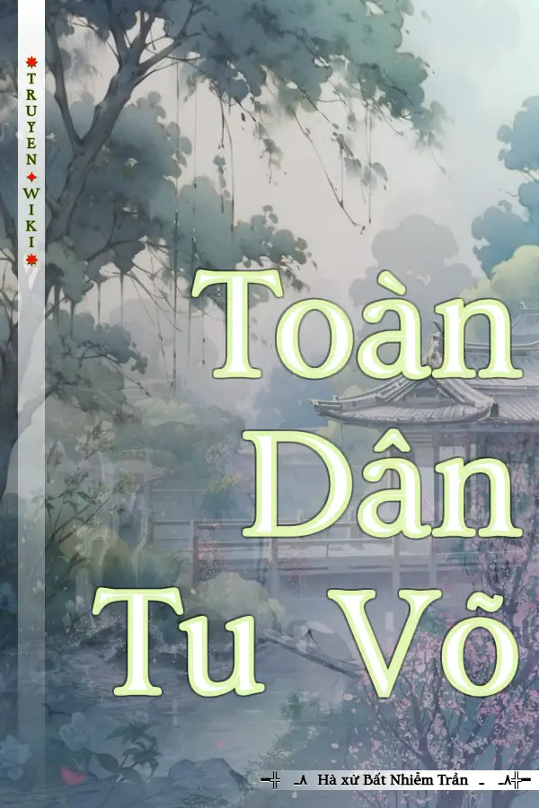 Truyện Toàn Dân Tu Võ