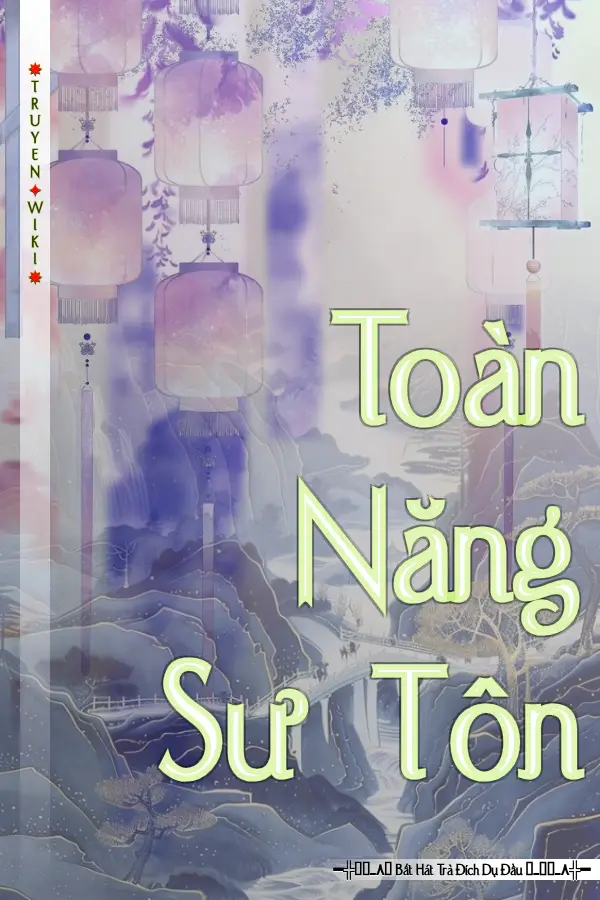 Toàn Năng Sư Tôn