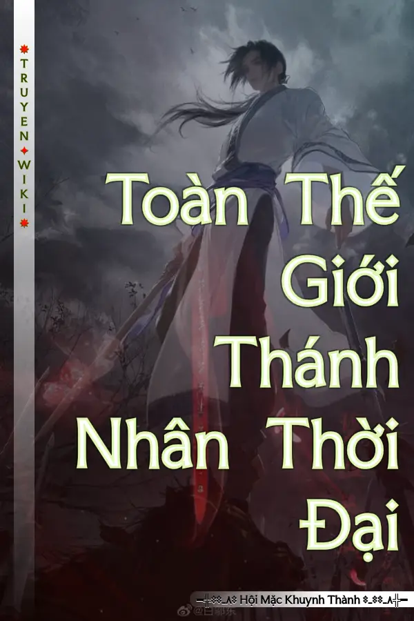 Toàn Thế Giới Thánh Nhân Thời Đại