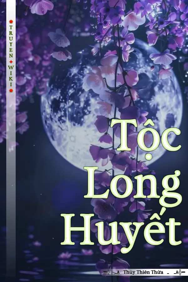 Truyện Tộc Long Huyết