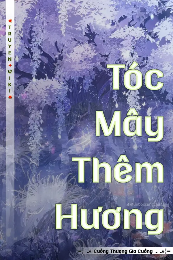 Truyện Tóc Mây Thêm Hương