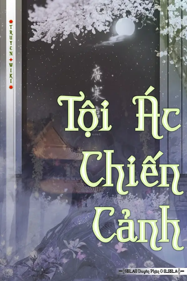 Truyện Tội Ác Chiến Cảnh