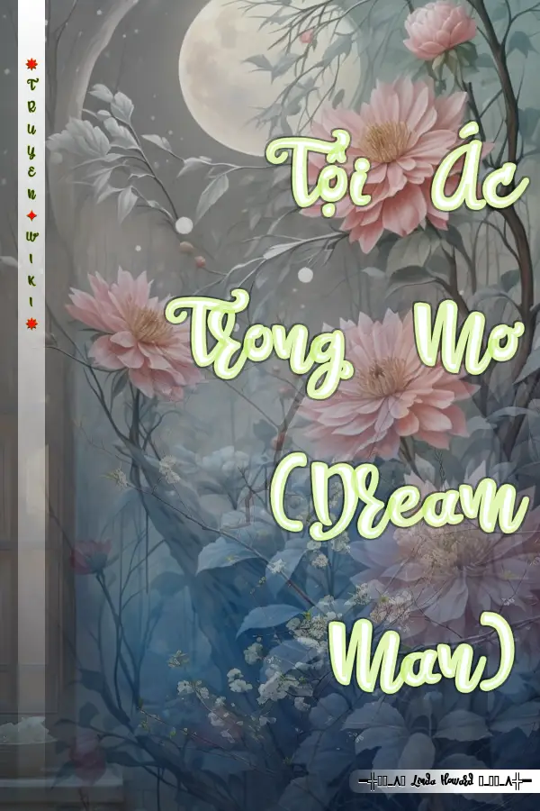 Truyện Tội Ác Trong Mơ (Dream Man)