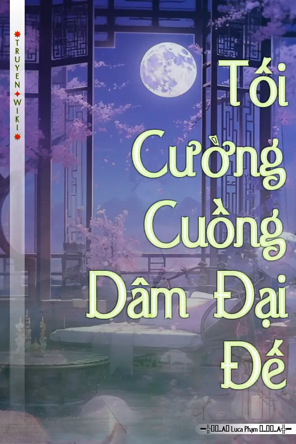 Tối Cường Cuồng Dâm Đại Đế