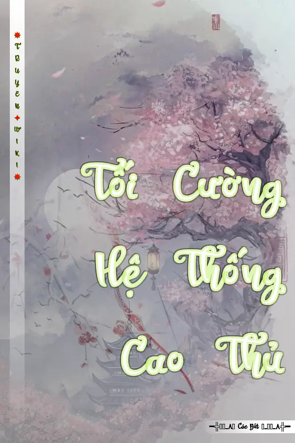 Tối Cường Hệ Thống Cao Thủ