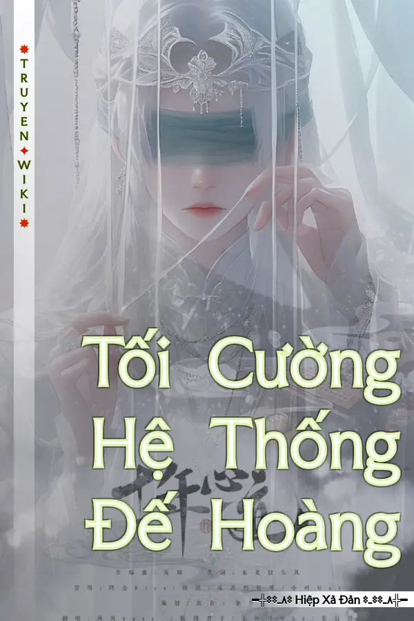 Truyện Tối Cường Hệ Thống Đế Hoàng