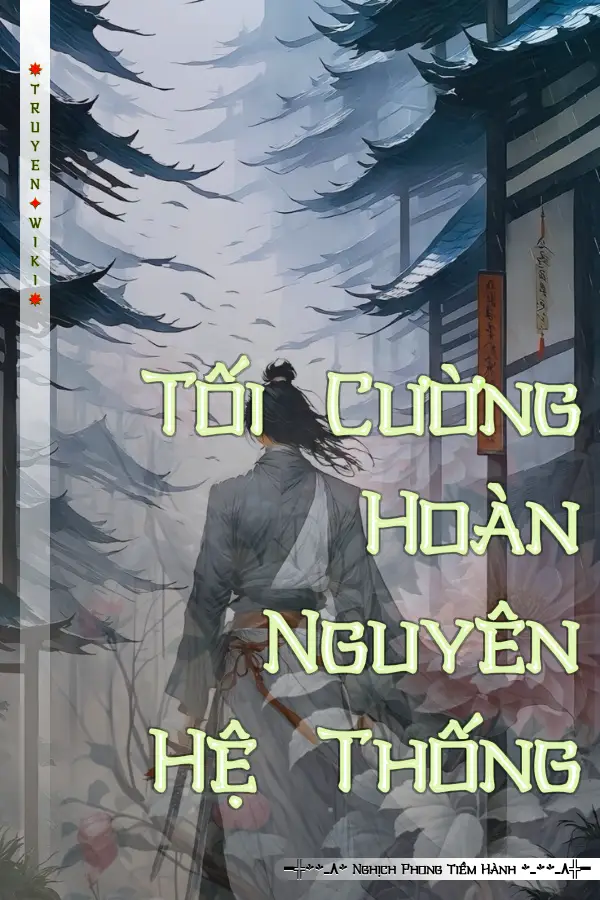 Tối Cường Hoàn Nguyên Hệ Thống